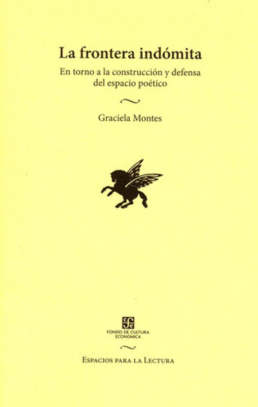 La Frontera Indomita  - Montes, Graciela 0