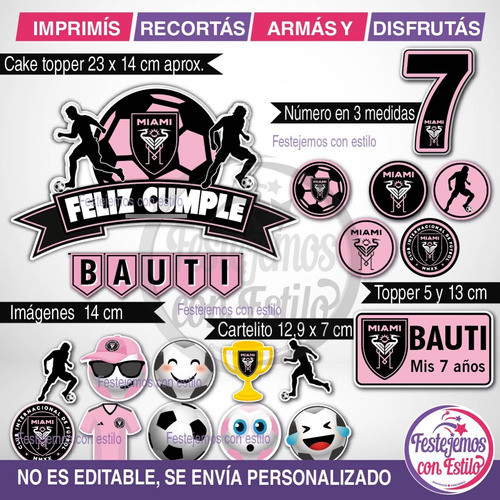 Kit Imprimible Cake Topper  Personalizado Futbol Inter Miami 1