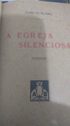 A Igreja Silenciosa Tasso Da Silveira 0