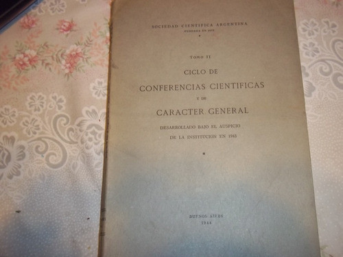 Ciclo De Conferencias Cientificas Y Caracter General Tomo 2 0