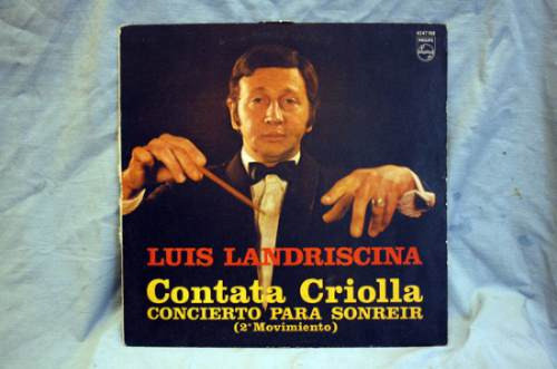Cantata Criolla (concierto Para Sonreir) De Luis Landriscina 0