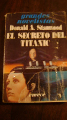 El Secreto Del Titanic Donald A. Stanwood Serie 31.1 1