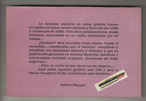 Andrea Blanque Grafitis En Baños De Mujeres Montevideo 1991 1