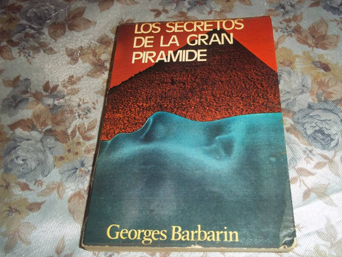 Los Secretos De La Gran Piramide - Georges Barbarin 0