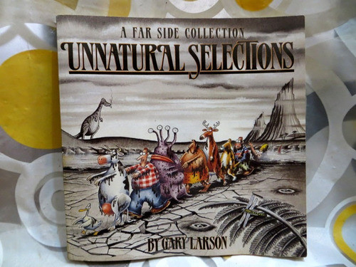 Unnatural Selections, Gary Larson A Far Side Collection 0