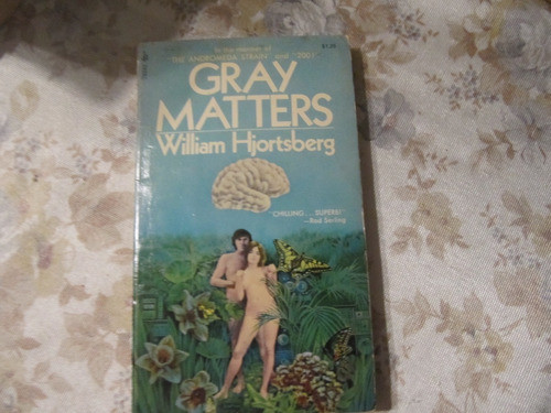 Gray Matters - William Hjortsberg - En Ingles 0