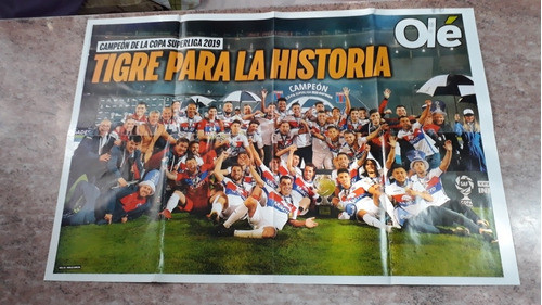 Olé Poster Tigre Copa Superliga 2019. Nuevo. 0
