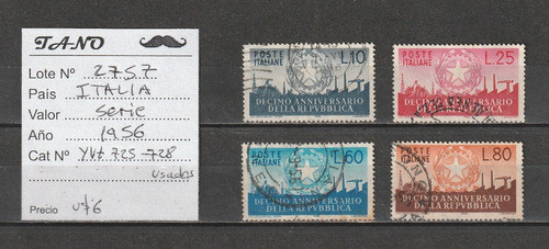 Lote2757 Italia Serie Completa Año 1956 Yvert# 725-28 Usados 1