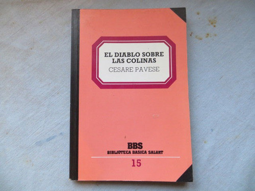 El Diablo Sobre Las Colinas, Cesare Pavese, Bbs 0