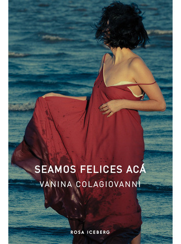 Seamos Felices Aca - Vanina Colagiovanni 0
