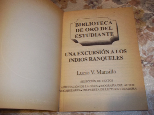 Biblioteca De Oro N° 9- Una Excursion A Los Indios Ranqueles 1
