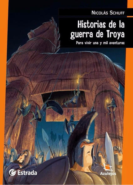 Historias De La Guerra De Troya / Azulejos /  Ed. Estrada 0 Historias De La Guerra De Troya / Azulejos /  Ed. Estrada 0