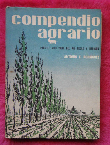 Compendio Agrario Para El Alto Valle De Rio Negro Y Neuquen 0