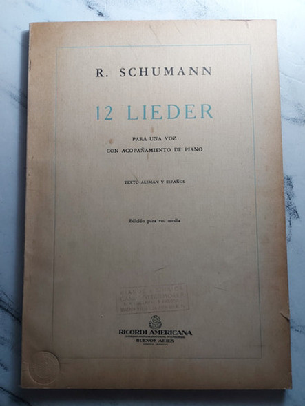 Antiguas Partituras Schumann Para Piano. 12 Lieder. Ian 493 0