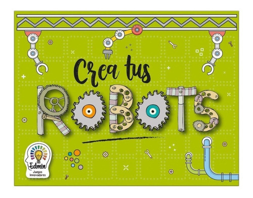 Juego Niños Crea Tus Robots Edmin Arte Manualidad Didáctico 0