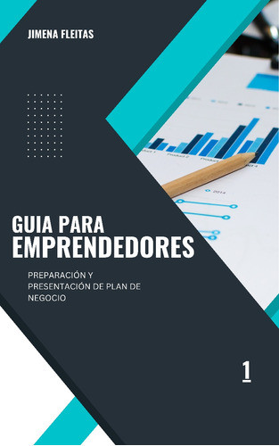 Guía Para Emprendedores N°1 (ebook) 0