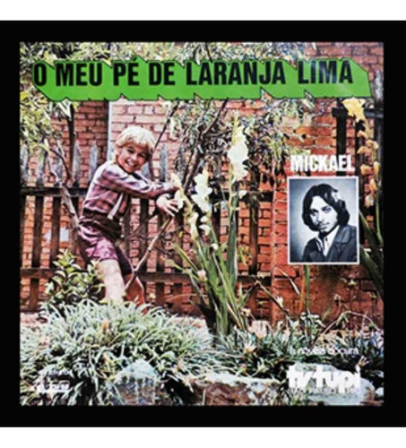 Cd Novela O Meu Pé De Laranja Lima - 1970 - Tupi 0