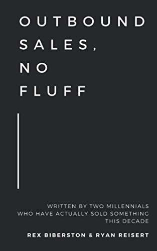 Book : Outbound Sales, No Fluff Written By Two Millennials. 0