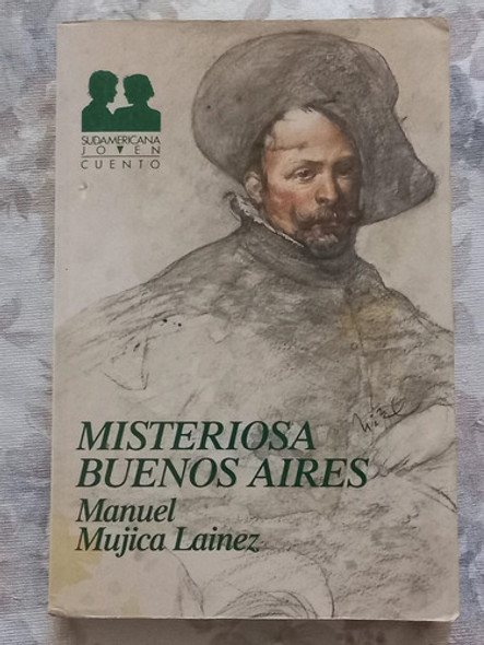 Misteriosa Buenos Aires - Manuel Mujica Lainez 0