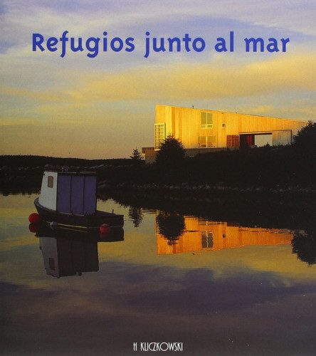 Refugios Junto Al Mar Modelos Arquitectónicos Planos Nuevo 0