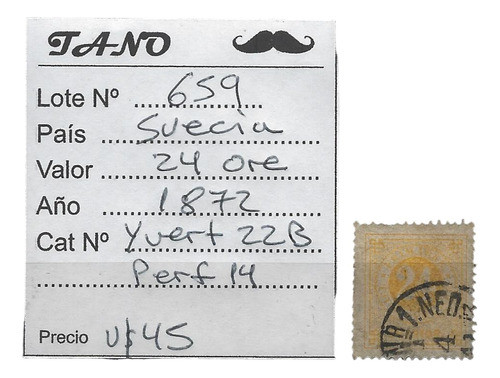 Lote659 Suecia 24 Ore Año 1872 Yvert# 22 B  Dent. 14 0