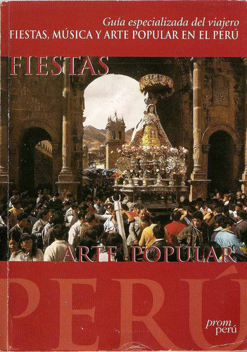 Fiestas Arte Popular Peru 0
