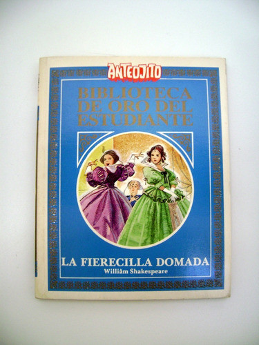 Biblioteca Oro Anteojito La Fierecilla Domada Shakespe Boedo 0