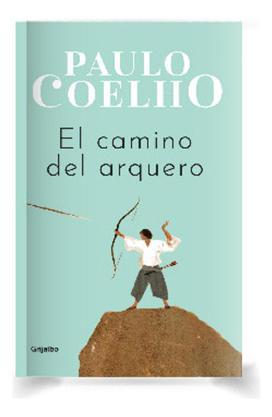 Libro El Camino Del Arquero De Paulo Coelho Universo Binario 0