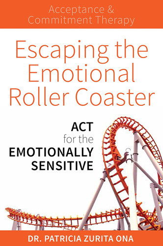 Escaping The Emotional Roller Coaster: Act For The Emotional 0