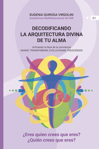 Libro Decodificando La Arquitectura Divina De Tu Alma 0