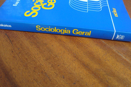 Livro Sociologia Geral / Eva Maria Lakatos / Editora Atlas 1