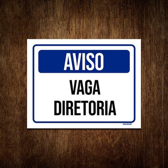 Placa De Sinalização Aviso Vaga Diretoria 36x46 0