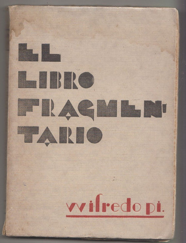 1930 Tapa Arte Vanguardia Libro Fragmentario Pi Uruguay Raro 0