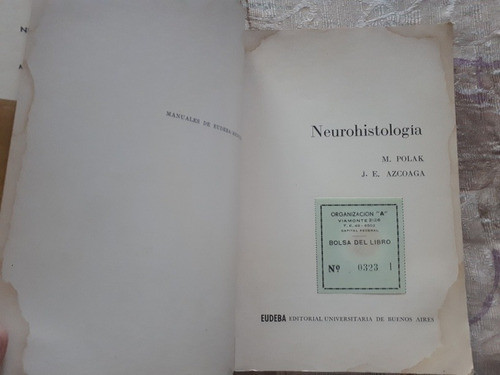Neurohistologia - M. Polak - J. E.  Azcoaga - Eudeba 1