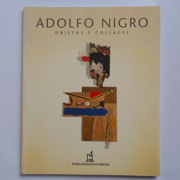 Adolfo Nigro 1996 Banco Patricios Catálogo Arte Argentino 0