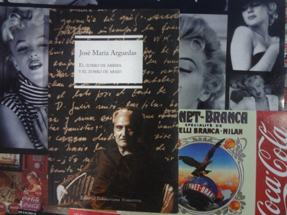 El Zorro De Arriba Y El Zorro De Abajo Jose Maria Arguedas 1