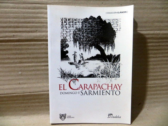 El Carapachay, Domingo F. Sarmiento 0