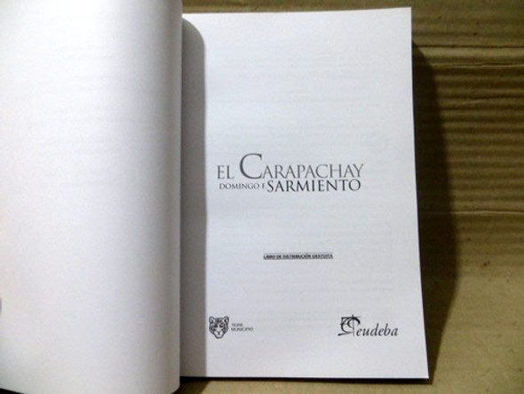 El Carapachay, Domingo F. Sarmiento 1