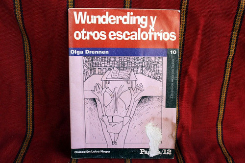 Wunderding Y Otros Escalofrios Olga Drennen Página 12 1996 0