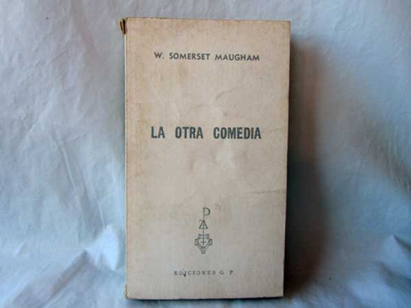 La Otra Comedia, W. Somerset Maugham 0