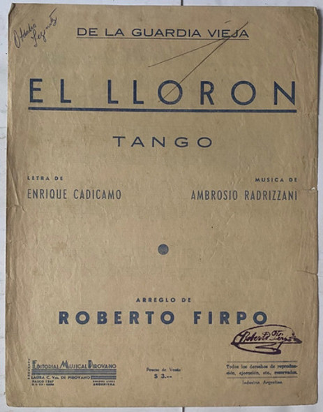 Antigua Partitura Tango El Llorón, Cadícamo Y Radrizzani  Mv 0