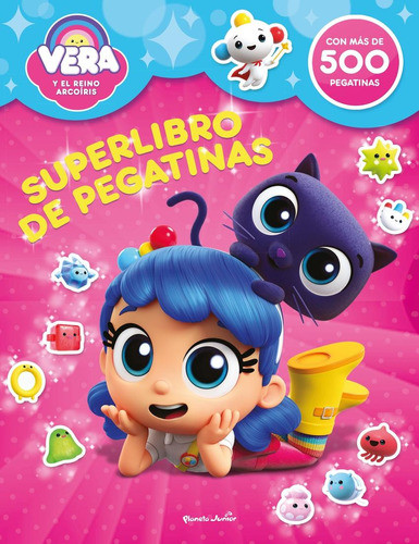 Libro: Vera Y El Reino Arcoíris. Superlibro De Pegatinas. Ve 0