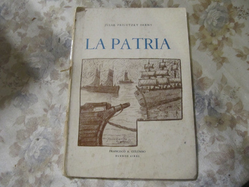La Patria - Julia Prilutzky Farny 0