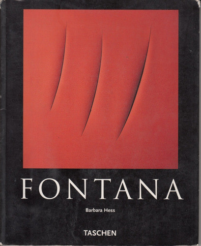 Atipicos Arte Vanguardia Lucio Fontana Por Barbara Hess 2006 0