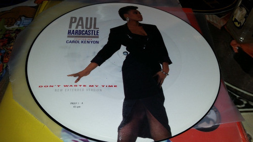 Paul Hardcastle Feat Carol Kenyon Dont Waste My Time Picture 0