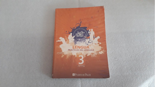 Lengua 3 Logonautas Prácticas Del Lenguaje Puerto De Palos 0