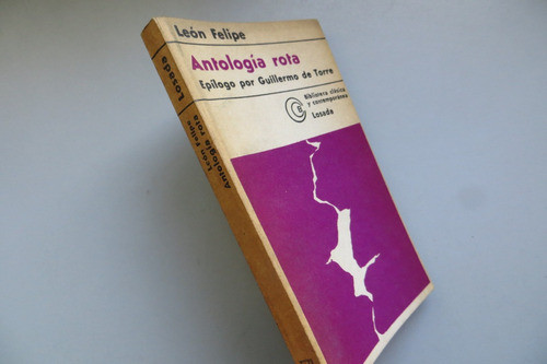 Antología Rota León Felipe Losada 1978 0