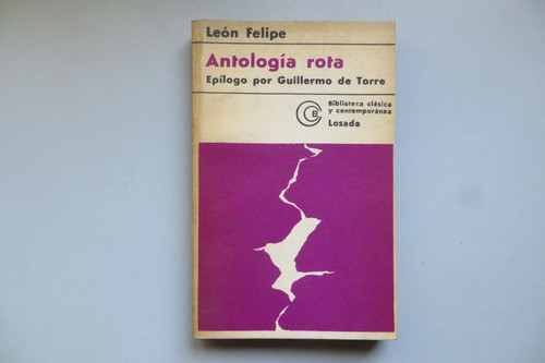 Antología Rota León Felipe Losada 1978 1