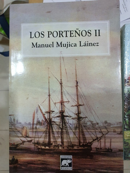 Libro:los Porteños Ii Manuel Mujica Lainez 0