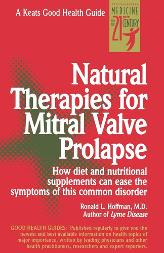 Libro:  Natural Therapies For Mitral Valve Prolapse 0